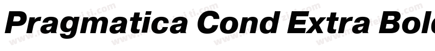 Pragmatica Cond Extra Bold Oblique字体转换